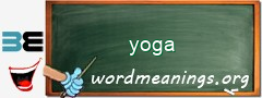 WordMeaning blackboard for yoga